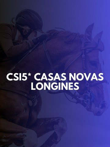 CSI5* Casas Novas Longines