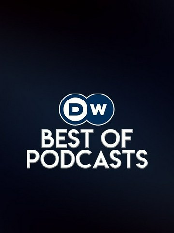 Best of DW Podcasts