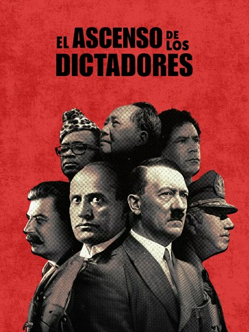 El ascenso de los dictadores