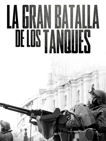 La Gran Batalla de los Tanques