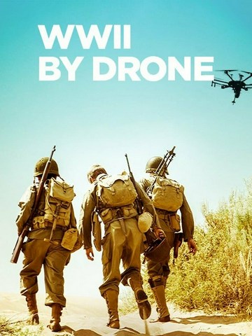 La Segunda Guerra Mundial en Dron